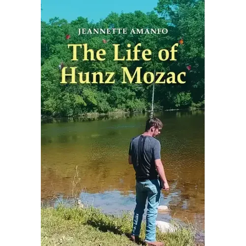 The Life of Hunz Mozac