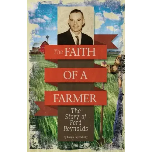 The Faith of A Farmer