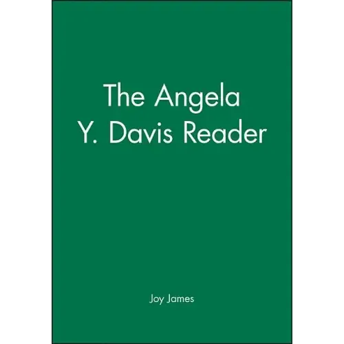 The Angela Y. Davis Reader