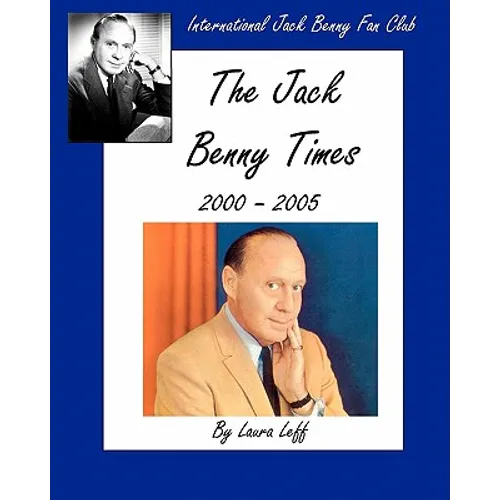 The Jack Benny Times 2000-2005