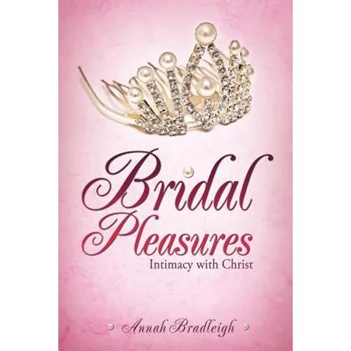 Bridal Pleasures