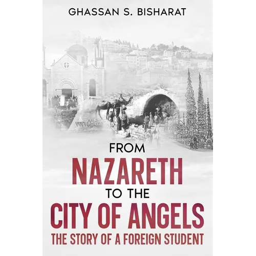 From Nazareth to the City of Angels