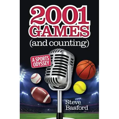 2001 Games (And Counting): A Sports Odyssey