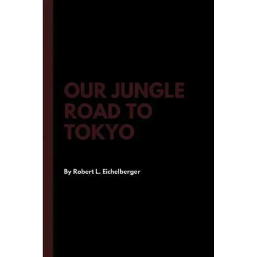 Our Jungle Road to Tokyo