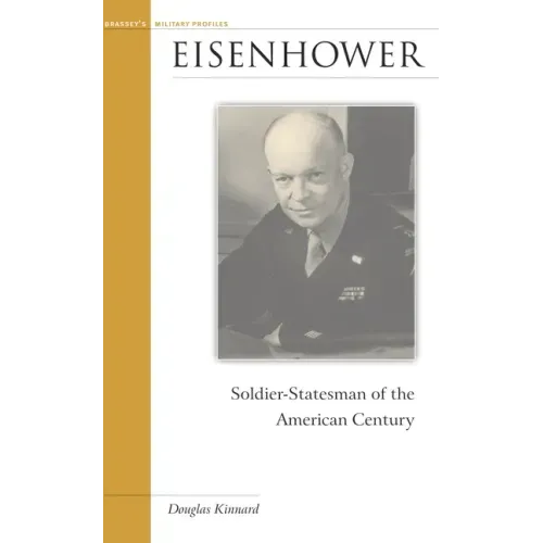 Eisenhower: Soldier-Statesman of the American Century