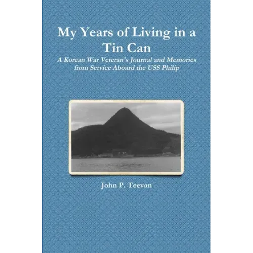 My Years of Living in a Tin Can