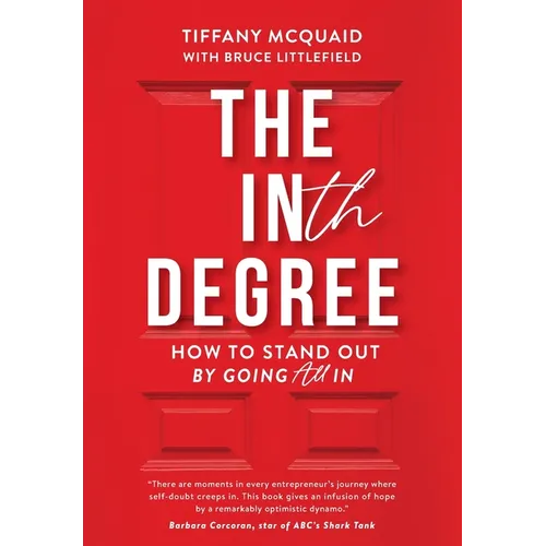 The INth Degree: How to Stand Out By Going All In