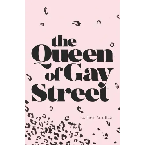 The Queen of Gay Street