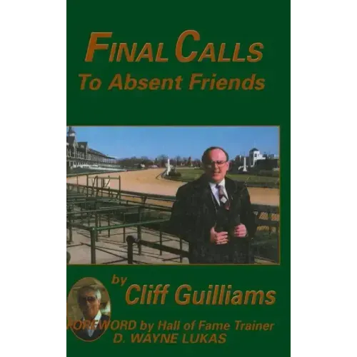 Final Calls to Absent Friends