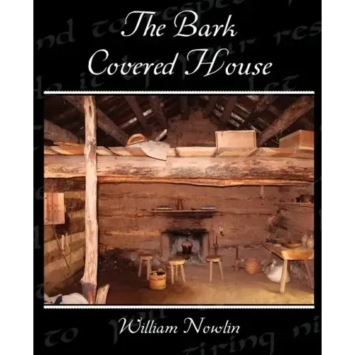 The Bark Covered House