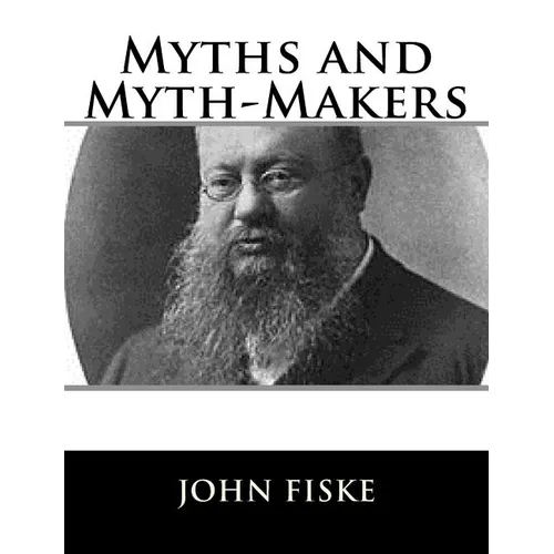 Myths and Myth-Makers