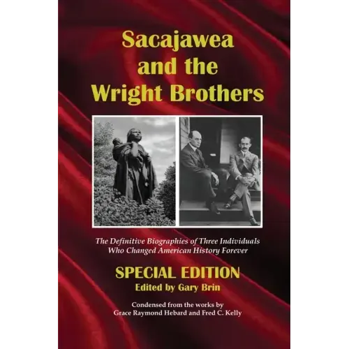 Sacajawea and the Wright Brothers