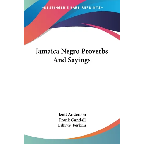 Jamaica Negro Proverbs And Sayings