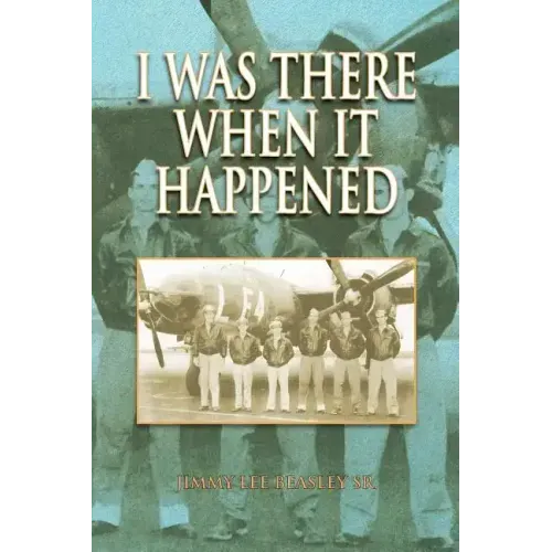 I Was There When It Happened