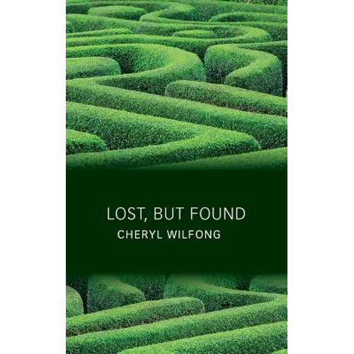 Lost, but Found
