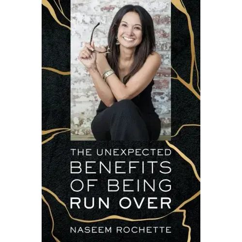 The Unexpected Benefits of Being Run Over