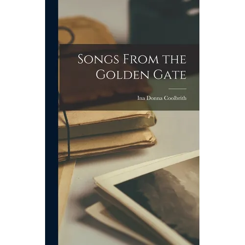 Songs From the Golden Gate