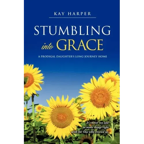 Stumbling Into Grace