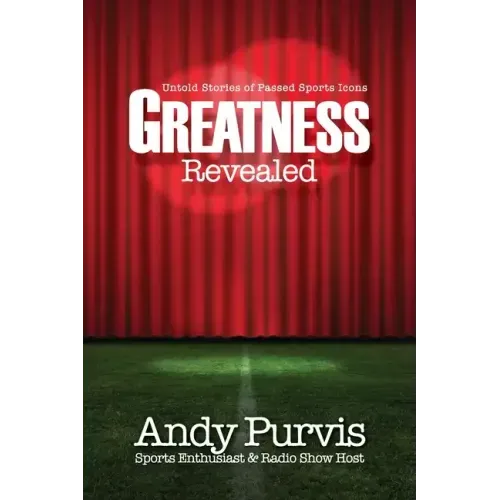Greatness Revealed
