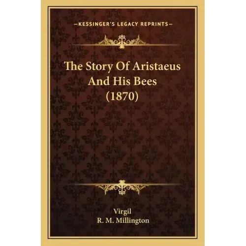 The Story Of Aristaeus And His Bees (1870)
