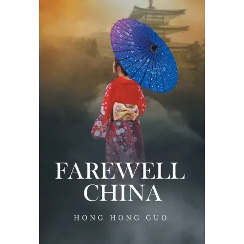 Farewell China