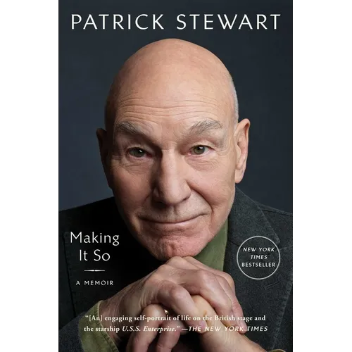 Making It So: A Memoir