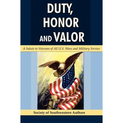 Duty, Honor and Valor