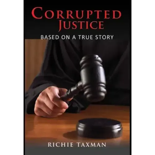 Corrupted Justice