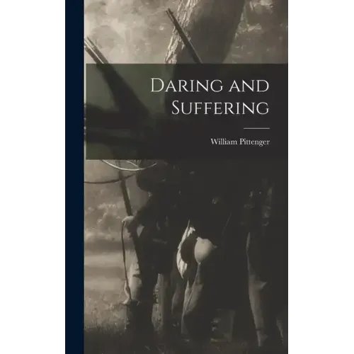 Daring and Suffering