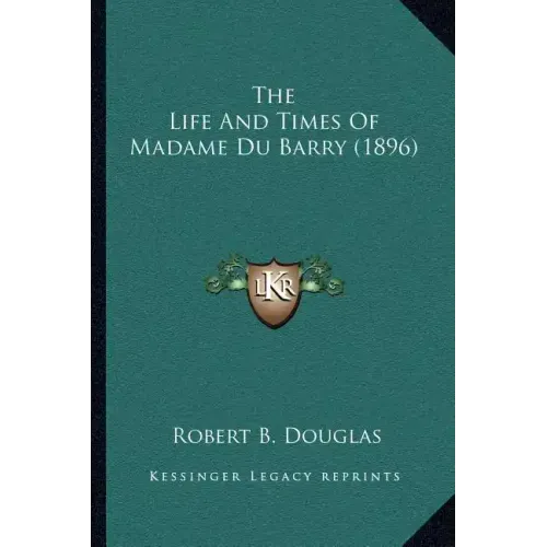 The Life And Times Of Madame Du Barry (1896)