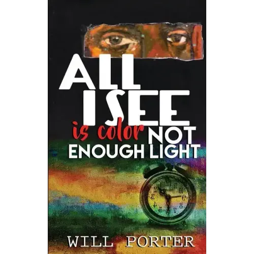 All I See is Color Not Enough Light