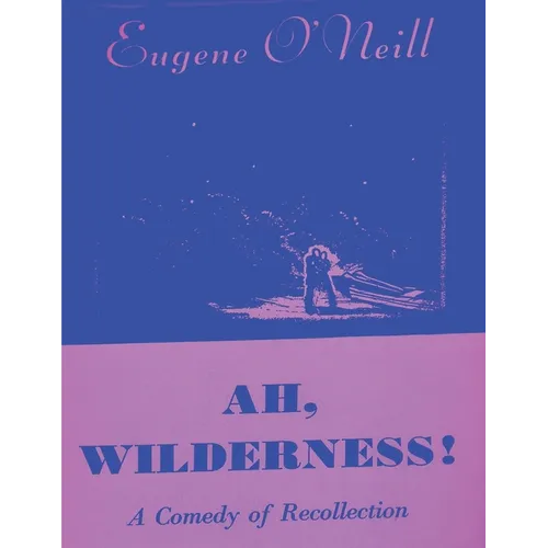 Ah, Wilderness
