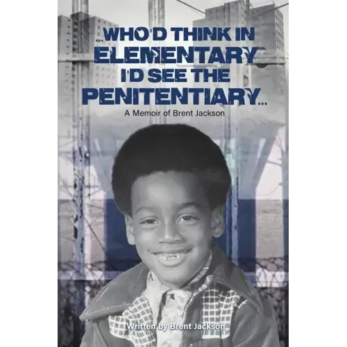 Who'd Think in Elementary, I'd See the Penitentary