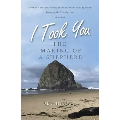 I Took You: The Making of a Shepherd