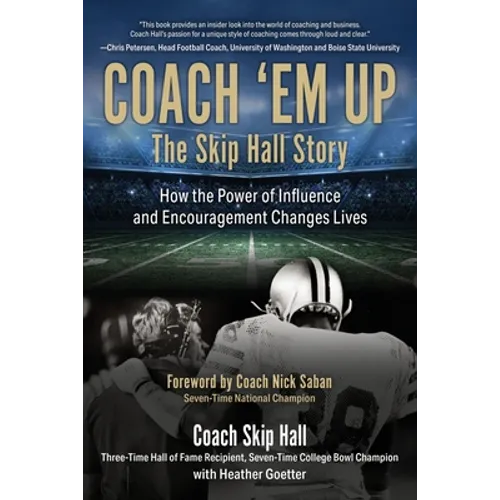 Coach 'Em Up: The Skip Hall Story