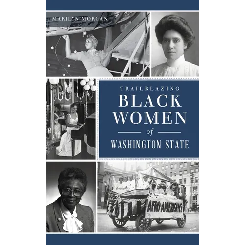 Trailblazing Black Women of Washington State