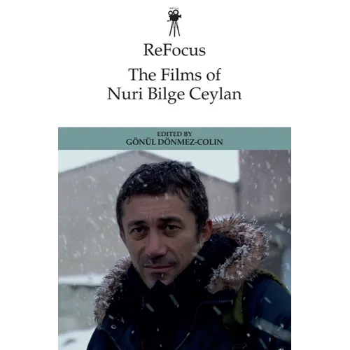 Refocus: The Films of Nuri Bilge Ceylan - Paperback