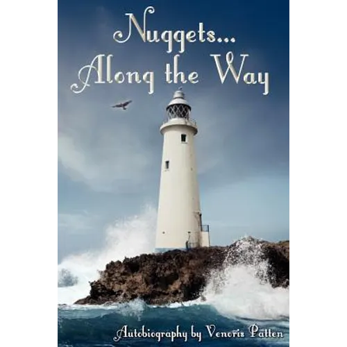 Nuggets Along the Way