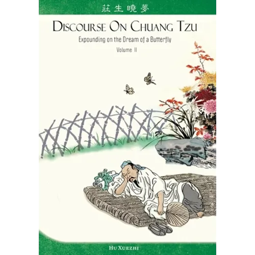Discourse on Chuang Tzu: Expounding on the Dream of a Butterfly