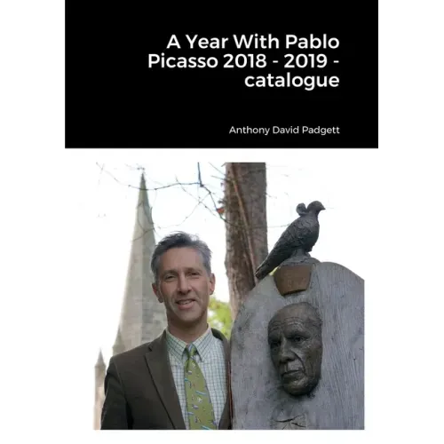 A Year With Pablo Picasso 2018 - 2019 - catalogue