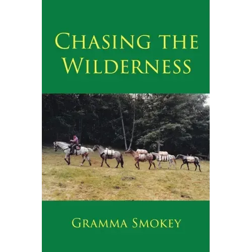 Chasing the Wilderness