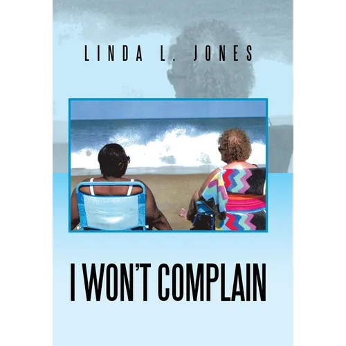 I Won't Complain