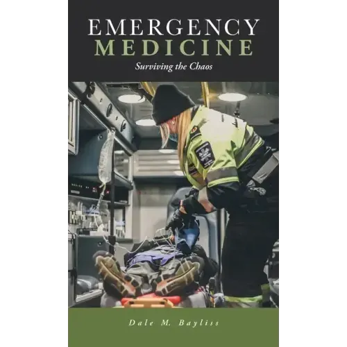 Emergency Medicine: Surviving the Chaos