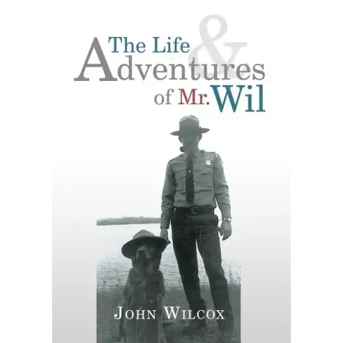 The Life and Adventures of Mr. Wil