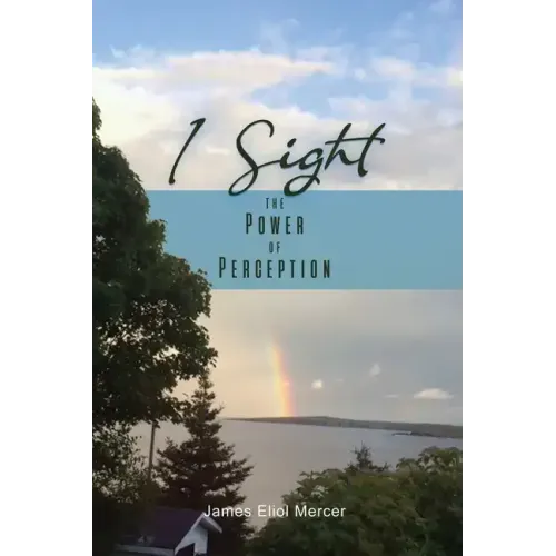 I Sight: The Power of Perception