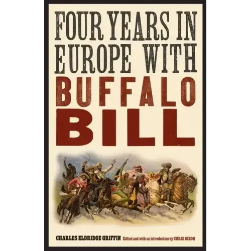Four Years in Europe with Buffalo Bill