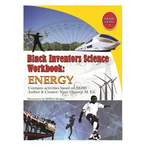 Black Inventors Science Workbook: Energy - Grade 4