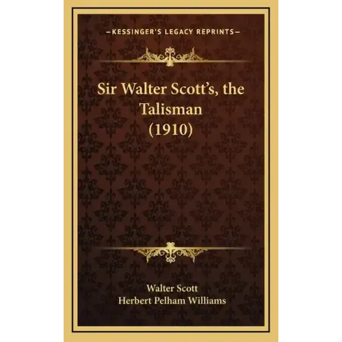 Sir Walter Scott's, the Talisman (1910)