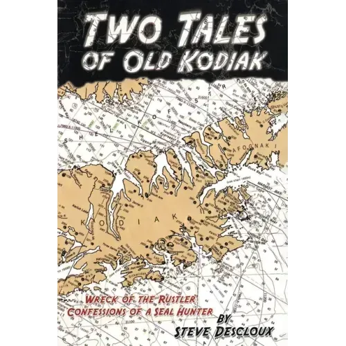 Two Tales of Old Kodiak