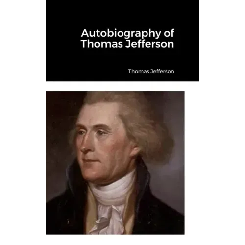 Autobiography of Thomas Jefferson